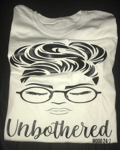 Unbothered Tshirt